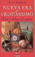 NUEVA ERA Y CRISTIANISMO ENTRE EL DIALOGO Y LA RUPTURA | 9788479143763 | BERZOSA,RAUL