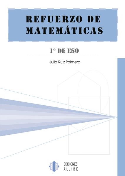 REFUERZO DE MATEMATICAS 1 ESO | 9788497001151 | RUIZ PALMERO,JULIO