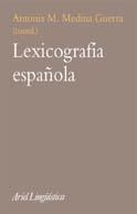 LEXICOGRAFIA ESPAÑOLA | 9788434482531 | MEDINA GUERRA,ANTONIA M.