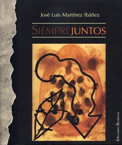 SIEMPREJUNTOS | 9788495764164 | MARTINEZ IBAÑEZ,JOSE LUIS