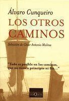 OTROS CAMINOS | 9788472231016 | CUNQUEIRO,ALVARO