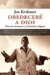 OBEDECERE A DIOS | 9788483076231 | KRAKAUER,JON