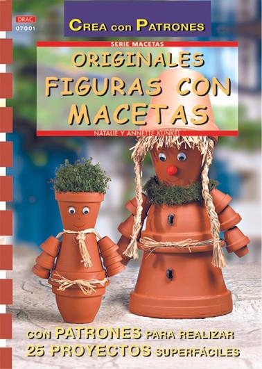 ORIGINALES FIGURAS CON MACETAS | 9788495873965 | KUNKEL,NATALIE KUNKEL,ANNETTE