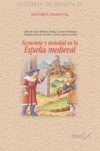 ECONOMIA Y SOCIEDAD EN LA ESPAÑA MEDIEVAL | 9788470904349