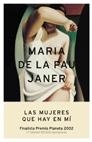 MUJERES QUE HAY EN MI. (FINALISTA PREMIO PLANETA 2002) | 9788408045922 | JANER,MARIA DE LA PAU