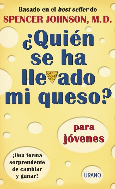 QUIEN SE HA LLEVADO MI QUESO? PARA JOVENES | 9788479535285 | JOHNSON,SPENCER