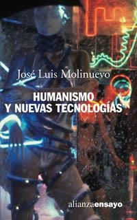 HUMANISMO Y NUEVAS TECNOLOGIAS | 9788420645964 | MOLINUEVO,JOSE LUIS