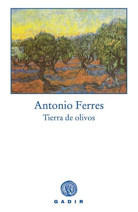 TIERRA DE OLIVOS | 9788493376772 | FERRES,ANTONIO