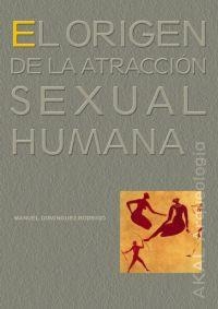 ORIGEN DE LA ATRACCION SEXUAL HUMANA | 9788446021704 | DOMINGUEZ-RODRIGO,MANUEL