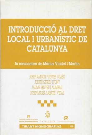 INTRODUCCIO AL DRET LOCAL I URBANISTIC DE CATALUNYA | 9788484423416 | FUENTES I GASSO,JOSEP RAMON GIFREU I FONT,JUDITH