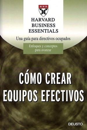 COMO CREAR EQUIPOS EFECTIVOS | 9788423422371 | AA. VV.