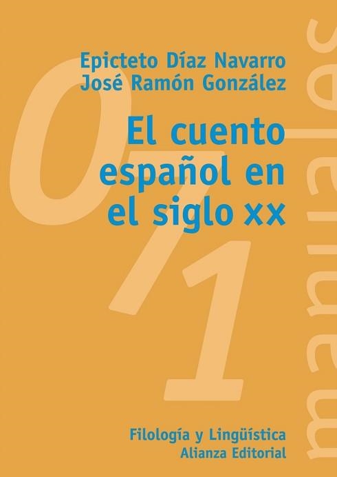 CUENTO ESPAÑOL EN EL SIGLO XX | 9788420686936 | DIAZ NAVARRO,EPICTETO GONZALEZ,JOSE RAMON