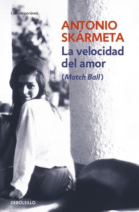 VELOCIDAD DEL AMOR (MATCH BALL) | 9788497931199 | SKARMETA,ANTONIO