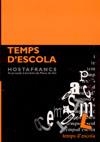 TEMPS D,ESCOLA,HOSTAFRANCS 4ªJORNADA LITERARIA ALS PLANS DE SIO | 9788497792233 | VARIOS AUTORES