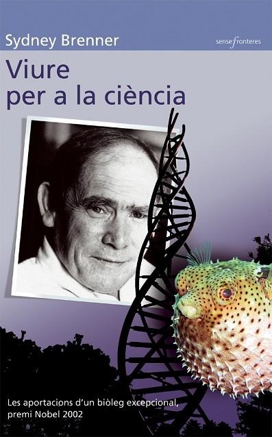 VIURE PER A LA CIENCIA | 9788476608012 | BRENNER,SYDNEY