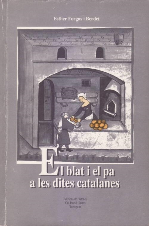 BLAT I EL PA A LES DITES CATALANES | 9788460423003 | FORGAS I BERDET,ESTHER