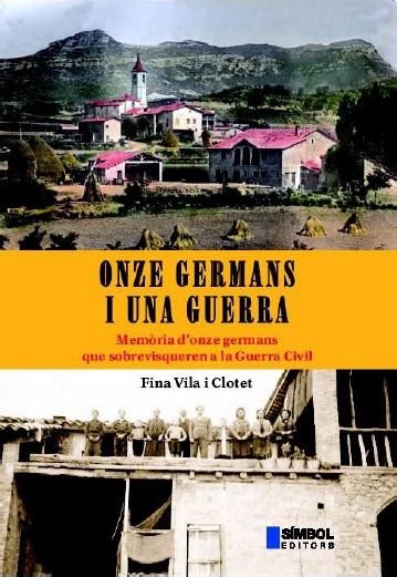 ONZE GERMANS I UNA GUERRA | 9788495987235 | VILA I CLOTET,FINA