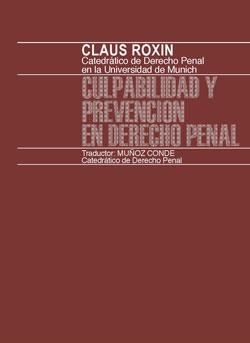 CULPABILIDAD Y PREVENCION EN DERECHO PENAL | 9788429012644 | ROXIN,CLAUS