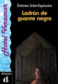 LADRON DE GUANTE NEGRO | 9788487099014 | SOLER ESPIAUBA,DOLORES