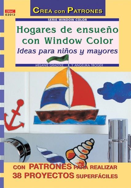 HOGARES DE ENSUEÑO CON WINDOW COLOR | 9788496365209 | GRADTKE,MELANIE