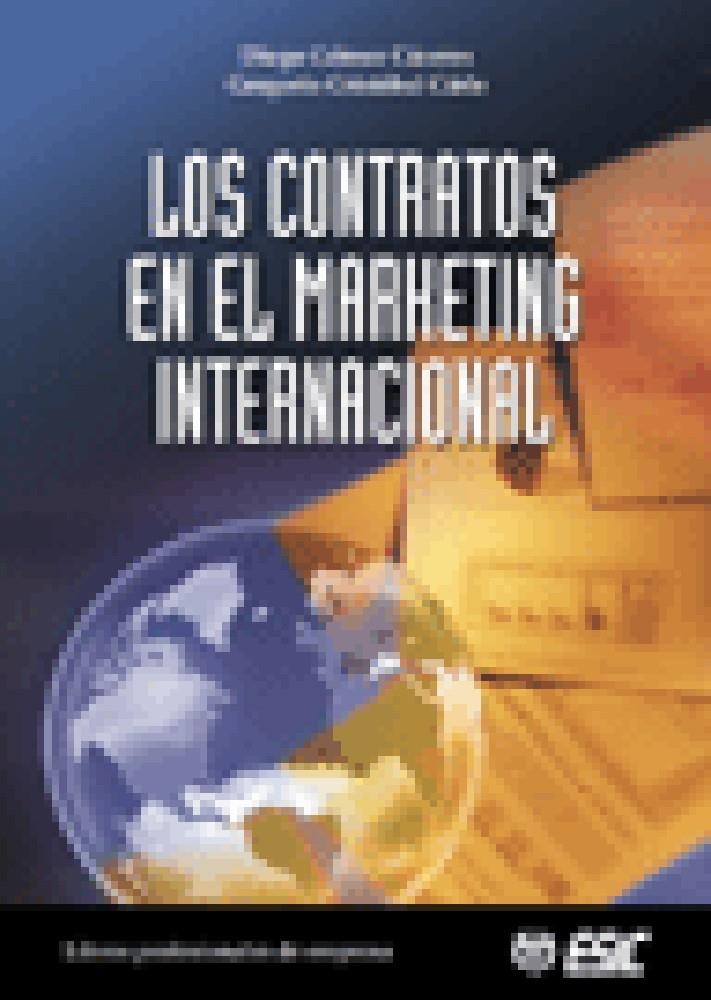 CONTRATOS EN EL MARKETING INTERNACIONAL | 9788473563956 | GOMEZ CACERES,DIEGO CRISTOBAL CARLE,GREGORIO