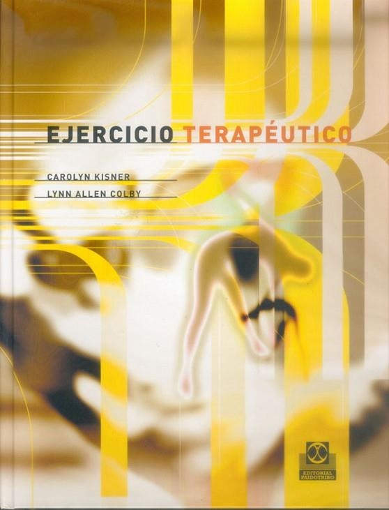 EJERCICIO TERAPEUTICO. FUNDAMENTOS Y TECNICAS | 9788480197885 | KISNER,CAROLYN COLBY,LYNN ALLEN