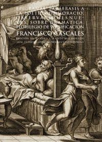 OBRAS EPIGRAMAS PARAFRASIS A LA POETICA DE HORACIO,FLORILEGIO DE VERSIFICACION | 9788446013372 | CASCALES,FRANCISCO