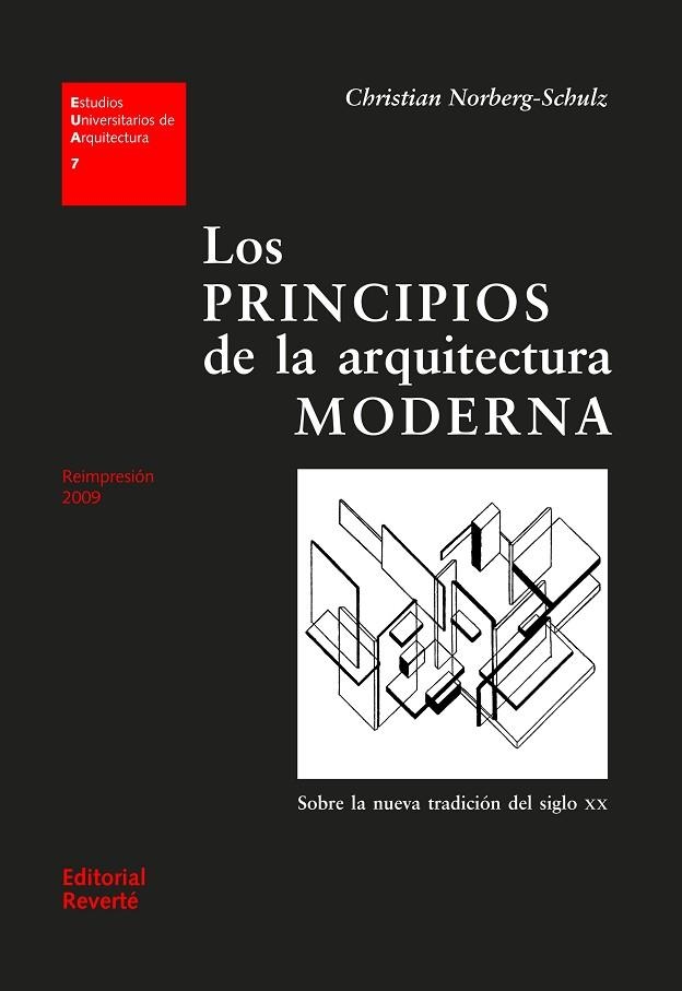 PRINCIPIOS DE LA ARQUITECTURA MODERNA. SOBRE LA NUEVA TRADICION DEL SIGLO XX | 9788429121070 | NORBERG-SCHULZ,CHRISTIAN