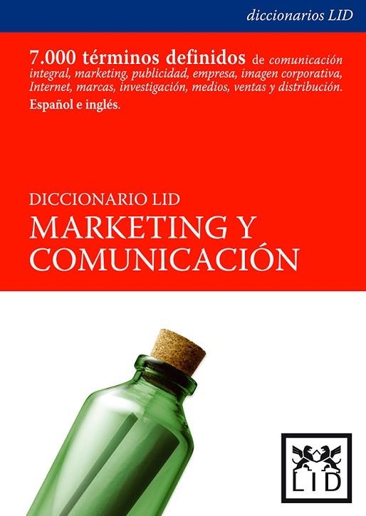 DICCIONARIO LID COMUNICACION Y MARKETING | 9788488717078 | ELOSUA, MARCELINO/CARO, ANTONIO (COORDS.)