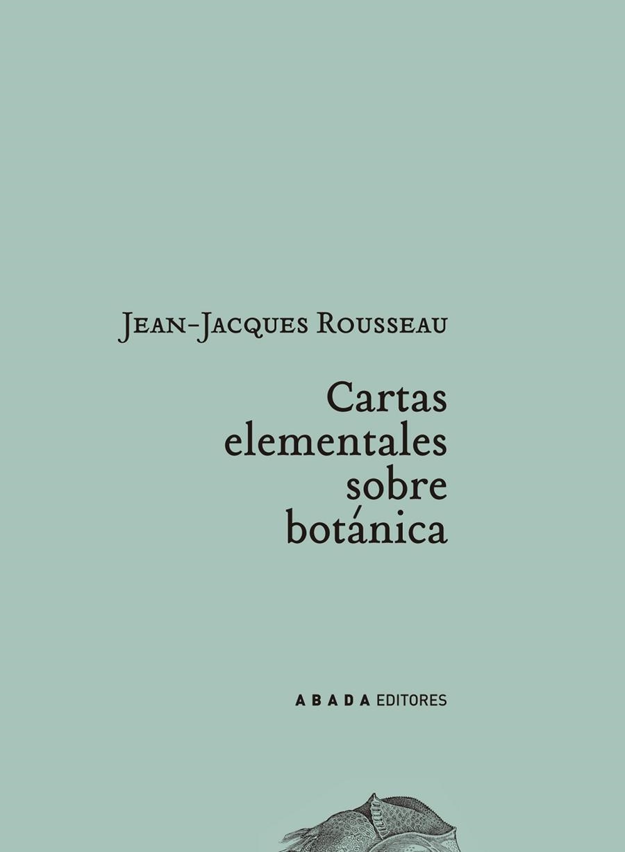 CARTAS ELEMENTALES SOBRE BOTANICA | 9788496258365 | ROUSSEAU,JEAN-JACQUES