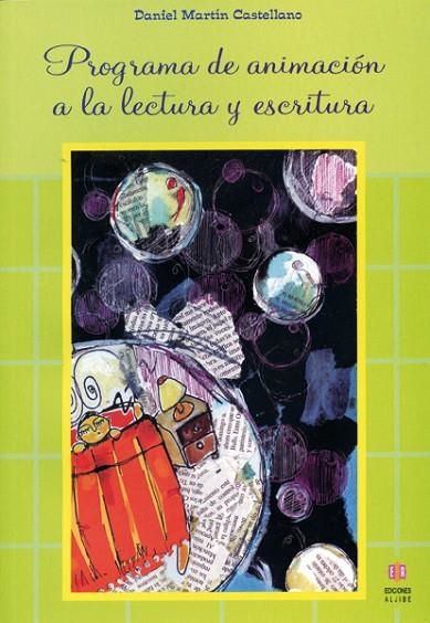 PROGRAMA DE ANIMACION A LA LECTURA Y ESCRITURA | 9788497002295 | MARTIN CASTELLANO,DANIEL