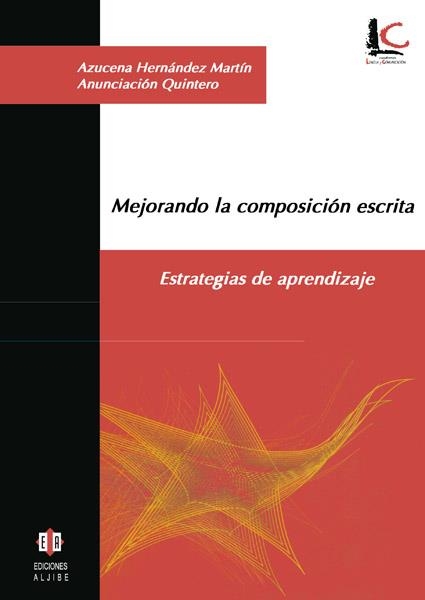 MEJORANDO LA COMPOSICION ESCRITA. ESTRATEGIAS DE APRENDIZAGE | 9788497002288 | HERNANDEZ MARTIN,AZUCENA