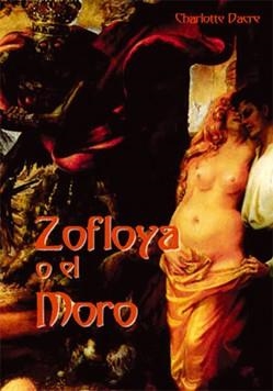 ZOFLOYA O EL MORO | 9788496423022 | DACRE,CHARLOTTE