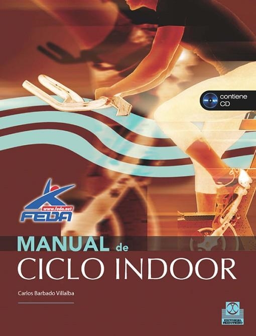 MANUAL DE CICLO INDOOR | 9788499100029 | BARBADO VILLALBA,CARLOS