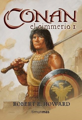 CONAN EL CIMMERIO 1 | 9788448034313 | HOWARD,ROBERT E.