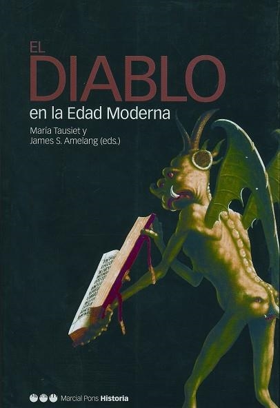 DIABLO EN LA EDAD MODERNA | 9788495379870 | TAUSIET,MARIA AMELANG,JAMES S.