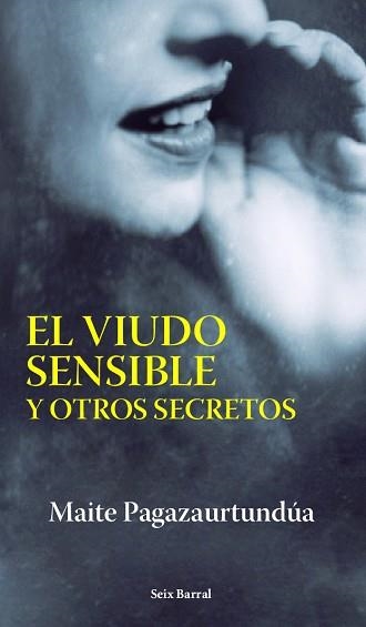 VIUDO SENSIBLE Y OTROS SECRETOS | 9788432296475 | PAGAZAURTUNDUA,MAITE