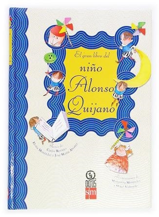 GRAN LIBRO DEL NIÑO ALONSO QUIJANO | 9788467504736 | REVIEJO,C. SOLER,E. ALVAREZ,JOAN MENENDEZ,EDUARDO J.