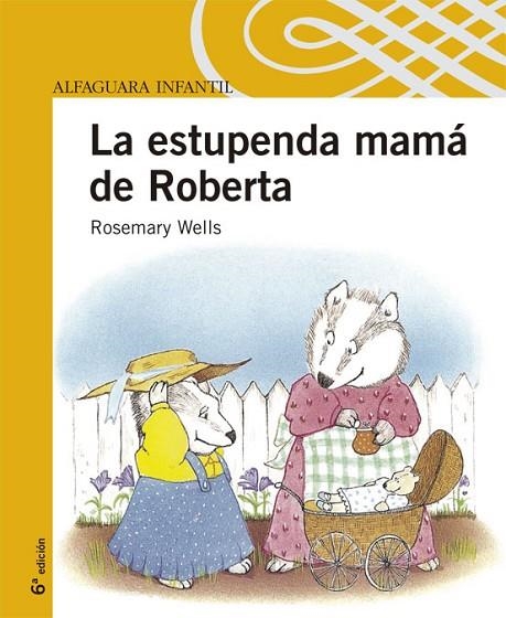 ESTUPENDA MAMA DE ROBERTA (LLETRA CURSIVA) | 9788420468037 | WELLS,ROSEMARY