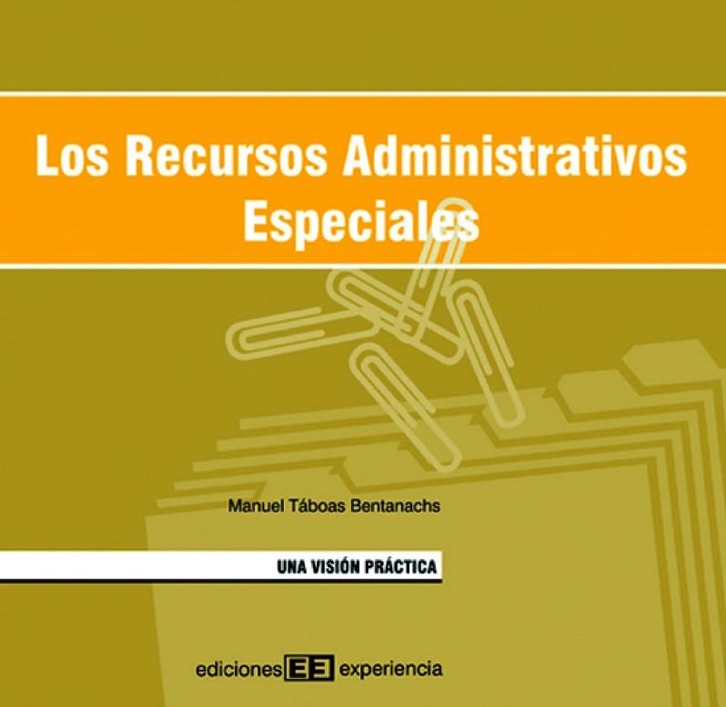 RECURSOS ADMINISTRATIVOS ESPECIALES | 9788496283152 | TABOAS BENTANACHS,MANUEL