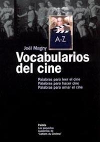 VOCABULARIOS DEL CINE | 9788449316975 | MAGNY,JOEL