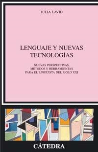 LENGUAJE Y NUEVAS TECNOLOGIAS | 9788437622088 | LAVID,JULIA