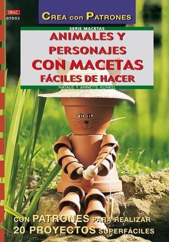 ANIMALES Y PERSONAS CON MACETAS FACILES DE HACER | 9788495873972 | KUNKEL,NATALIE KUNKEL,ANNETTE