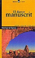 DARRER MANUSCRIT. PREMI JOAQUIM RUYRA 2004 | 9788424682729 | GALICIA,MONTSERRAT