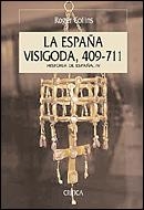 ESPAÑA VISIGODA 409-711 HISTORIA DE ESPAÑA III | 9788484326366 | COLLINS,ROGER