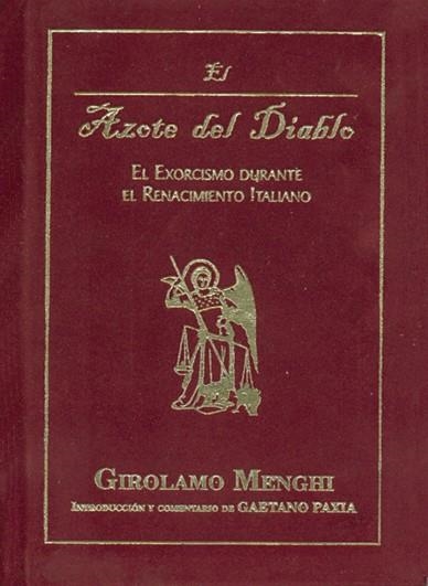 AZOTE DEL DIABLO. EL EXORCISMO DURANTE EL RENACIMIENTO ITALIANO | 9788495593207 | MENCHI,GIROLAMO