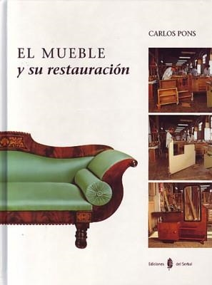 MUEBLE Y SU RESTAURACION | 9788476281826 | PONS,CARLOS