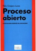 PROCESO ABIERTO EL SOCIALISMO DESPUES DEL SOCIALISMO | 9788483109960 | OVEJERO LUCAS,FELIX