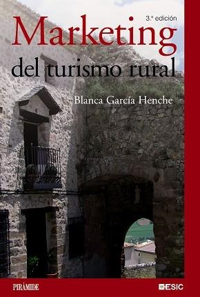 MARKETING DEL TURISMO RURAL | 9788436825558 | GARCIA HENCHE,BLANCA