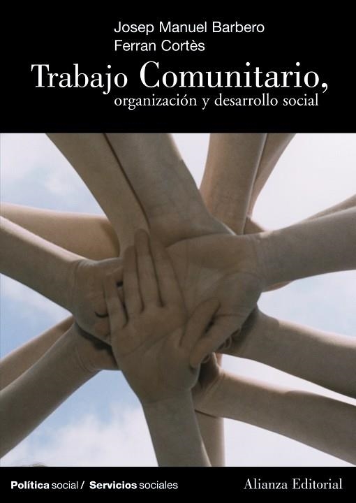 TRABAJO COMUNITARIO, ORGANIZACION Y DESARROLLO SOCIAL | 9788420647265 | BARBERO,JOSEP MANUEL CORTES,FERRAN